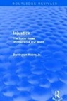 Barrington Moore, Barrington Moore Jr - Injustice: The Social Bases of Obedience and Revolt