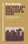 Piet Konings - State and Rural Class Formation in Ghana