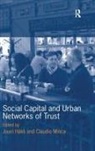Jouni Minca Hakli, Jouni Häkli, Claudio Minca, Minca Claudio - Social Capital and Urban Networks of Trust