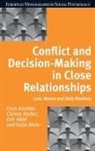 Christa Rodler, Erik Holzl, Katja Meier, Erich Kirchler, Kirchler Erich - Conflict and Decision Making in Close Relationships