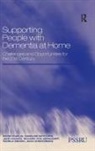 Richard von Abendorff, Pamela Brown, David Challis, Professor David Hughes Challis, John Chesterman, Jane Hughes... - Supporting People With Dementia At Home