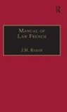 J H Baker, J. H. Baker - Manual of Law French