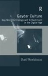 Sharif Mowlabocus, Mowlabocus Sharif - Gaydar Culture