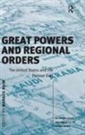 Markus Kaim, Markus Kaim, Kaim Markus - Great Powers and Regional Orders