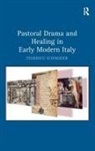 Federico Schneider, Schneider Federico - Pastoral Drama and Healing in Early Modern Italy