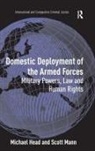 Michael Head, Michael Mann Head, Head Michael, Scott Mann - Domestic Deployment of the Armed Forces
