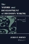 James P Byrnes, Byrnes James P. - The Nature and Development of Decision-making