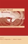 Elena L. Grigorenko, Adam J. Naples, Elena L Grigorenko, Elena L. Grigorenko, Grigorenko Elena L., Adam J Naples... - Single-word Reading