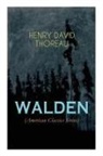 Henry D. Thoreau - Walden (American Classics Series)