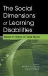 Mavis L Donahue, Mavis L. Donahue, Bernice Y L Wong, Bernice Y. L. Wong - The Social Dimensions of Learning Disabilities