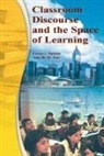Pakey P M Chik, Et al, Ference Marton, Amy B M Tsui, Amy B. M. Tsui - Classroom Discourse and the Space of Learning