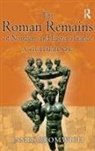 James Bromwich - The Roman Remains of Northern and Eastern France