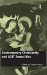 Stephen Hunt, Stephen Hunt - Contemporary Christianity and Lgbt Sexualities