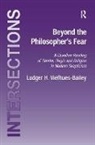 Ludger H Viefhues-Bailey, Ludger H. Viefhues-Bailey - Beyond the Philosopher's Fear