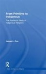James L Cox, James L. Cox, Cox James L. - From Primitive to Indigenous