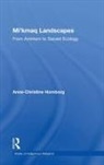 Anne-Christine Hornborg, Hornborg Anne-Christine - Mi''kmaq Landscapes