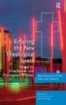 Christopher R. Reader Baker, John Reader, Christopher R Baker, Christopher R. Baker - Entering the New Theological Space