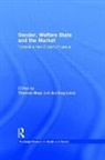 Thomas Boje, Boje Thomas, Arnlaug Leira, Leira Arnlaug - Gender, Welfare State and the Market
