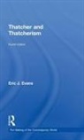 Eric J Evans, Eric J. Evans, Evans Eric J. - Thatcher and Thatcherism