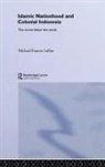 Michael Francis Laffan, Laffan Michael Francis - Islamic Nationhood and Colonial Indonesia