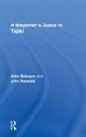 Azim Baizoyev, Baizoyev Azim, John Hayward, Hayward John - A Beginners' Guide to Tajiki