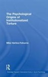 Mika Haritos-Fatouros, Haritos-Fatouros Mika - The Psychological Origins of Institutionalized Torture