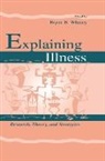 Bryan B Whaley, Whaley Bryan B. - Explaining Illness