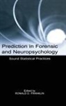 Ronald D Franklin, Ronald D. Franklin, Franklin Ronald D. - Prediction in Forensic and Neuropsychology