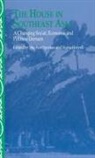 Signe Howell, Howell Signe, Stephen Sparkes, Sparkes Stephen - The House in Southeast Asia