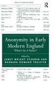 Janet Wright Traister Starner, Barbara Howard Traister, Traister Barbara Howard, Janet Wright Starner, Starner Janet Wright - Anonymity in Early Modern England ''What''s in a Name?''