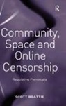 Scott Beattie, Beattie Scott - Community, Space and Online Censorship
