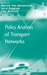Marina Van Geenhuizen, Piet Rietveld, Marina (EDT)/ Reggiani Van Geenhuizen, Aura Reggiani - Policy Analysis of Transport Networks