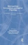 Anton Kreukels, Willem Salet, Andy Thornley - Metropolitan Governance and Spatial Planning