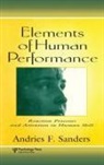 Andries Sanders, Andries F Sanders, Andries F. Sanders, Sanders Andries - Elements of Human Performance
