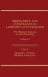 Megan R Gunnar, Megan R. Gunnar, Gunnar Megan R., Michael Maratsos, Maratsos Michael - Modularity and Constraints in Language and Cognition