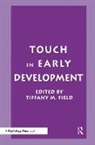 Tiffany M Field, Field Tiffany M. - Touch in Early Development