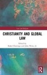 Rafael Witte Domingo, Rafael Domingo, Domingo Rafael, John Witte, Jr. John Witte, John Witte Jr... - Christianity and Global Law
