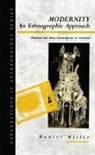 Daniel Miller - Modernity - An Ethnographic Approach