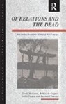 Cecile Barraud, D de Coppet, Stephen J Suffern, Cecile Barraud, Daniel De Coppet, Andre Iteanu... - Of Relations and the Dead