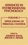 A. Baum, Baum A., J E Singer, J. E. Singer, Jerome L Singer, Jerome L. Singer... - Advances in Environmental Psychology