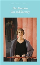 Elsa Morante, Morante Elsa - Lies and Sorcery