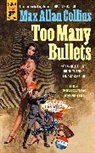 Max Allan Collins, Collins Max Allan - Too Many Bullets