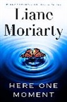 Crown, Liane Moriarty - Here One Moment