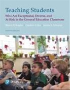 Candace Bos, Candace S. Bos, Jeanne Schumm, Jeanne Shay Schumm, Sharon Vaughn, Sharon R. Vaughn - Teaching Students Who are Exceptional, Diverse, and At Risk in the General Educational Classroom