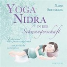 Nadja Brenneisen - Yoga Nidra in der Schwangerschaft, m. 1 Audio