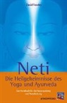 David Frawley - Neti – Die Heilgeheimnisse des Yoga und Ayurveda