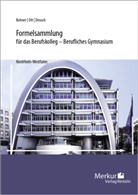 Kurt Bohner, Ronald Deusch, Roland Ott - Formelsammlung für das Berufskolleg