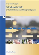 Hartmut Hug, Alfons Kaier, Alfons u a Kaier, Matthias Schmid, Hermann Speth - Betriebswirtschaft für das kaufmännische Berufskolleg Fremdsprachen