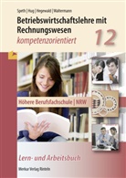 Jörg Hegewald, Hartmut Hug, Hermann Speth, Aloys Waltermann, Aloys u a Waltermann - Betriebswirtschaftslehre mit Rechnungswesen