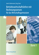 Hartmut Hug, Alfons Kaier, Alfons u a Kaier, Hermann Speth, Aloys Waltermann - Betriebswirtschaftslehre mit Rechnungswesen für das Wirtschaftsgymnasium